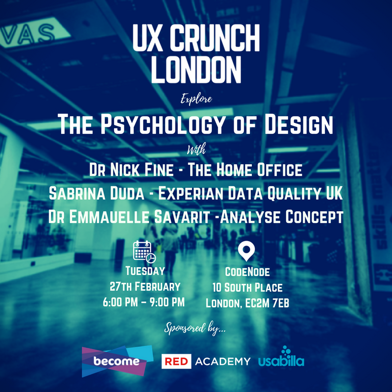 UX Crunch London Psychology Design